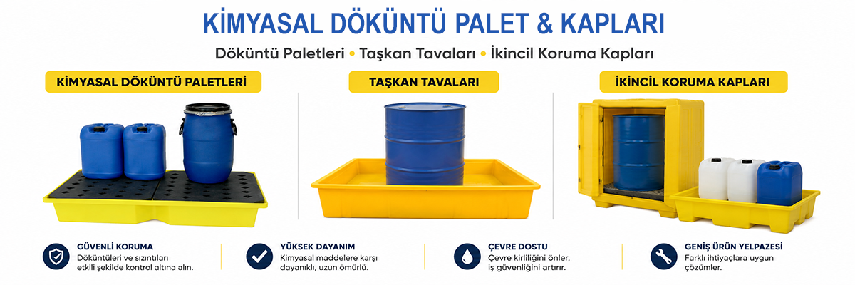 Kimyasal Döküntü Palet ve Kapları